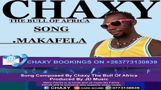 Chaxy the bull of Africa - Makafela 2020 music