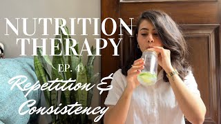 REPETITION  \u0026 CONSISTENCY | Nutrition Therapy Ep. 4 | Dr. Vidhi Chawla