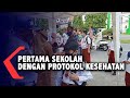 Pertama Sekolah Dengan Protokol Kesehatan