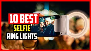 ✅Top 10 Best Selfie Ring Lights of 2024