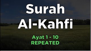 Surah Al-Kahf 1-10 REPEATED | Mishary Rashid Al-Afasy