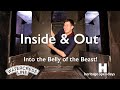 Inside and Out - Into the Belly of the Beast!