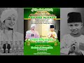 Almunsyidin ft Habib Rifky Alaydrus, Tasyakuran Khitan Abizard Alkahfi, kaligayam , 31-10-2024