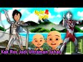 Kak Ros Jadi Ultraman Jahat Ultraman Ribut Melawan Kak Ros | Ultraman Kak Ros Memakan Upin Ipin