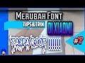 Cara mudah merubah Font di xiaomi Redmi 3/3s/3x/3pro/prime NO ROOT !!! Cara mudah merubah Font di xiaomi Redmi 3/3s/3x/3pro/prime NO ROOT !!!