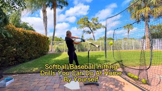 Hitting Drills You Can Do At Home By Yourself