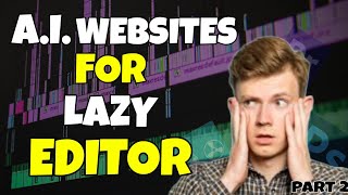 5 A.I. Websites For Lazy Video Editor Part 2🔥