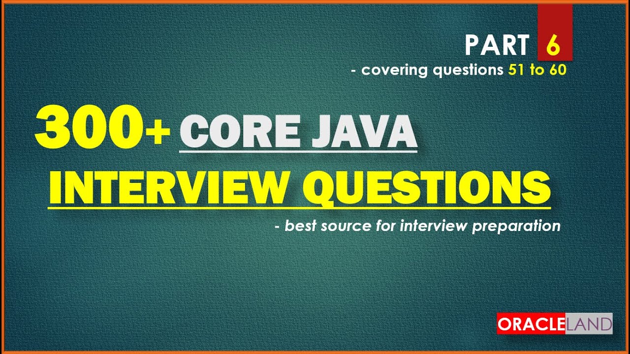 Top Core Java Interview Questions And Answers - PART 6 | Coding, Tricky ...