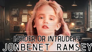 JonBenet Ramsey | Intruder or Insider | What Does Evidence Say | With Cold Case Detective Ken Mains