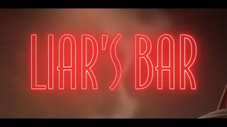 【Part1】生きるか死ぬかだ【Liar's Bar】