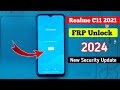 Realme C11 2021 Frp Bypass New Security Update 2024  || Realme C11 2021 Google Account Unlock