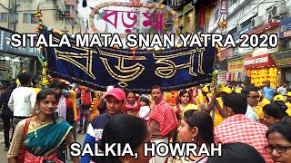 Sitala Mata Snan Yatra 2020, Salkia, Howrah / Sitala Mayer Chan Yatra