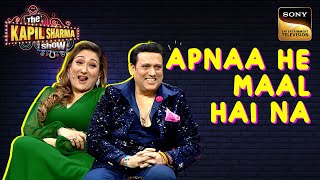 Govinda की Wife Sunita ने बुलाया उन्हें ‘Maal’ | The Kapil Sharma Show S2 | Comedy Roast