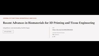 Recent Advances in Biomaterials for 3D Printing and Tissue Engineering | RTCL.TV