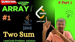 LeetCode #1: Two Sum | Facebook CodingInterview | LeetCode TwoSum JAVA |Arrays