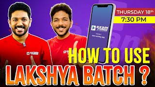 HOW TO USE LAKSHYA BATCH ? THURSDAY 18TH 7:30 PM