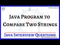 Java Program to Compare Two Strings | How to Compare Two String in Java | Java Interview Questions