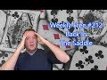Back In The Saddle - Weekly Free #212 - Online Bridge Competition