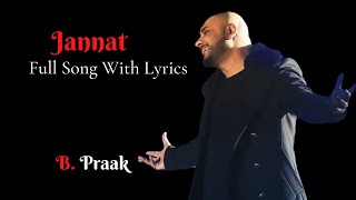 B Praak : Jannat full song [lyrics] | Sufna   | Jaani | Ammy Virk |Tania | Latest Punjabi Songs 2020