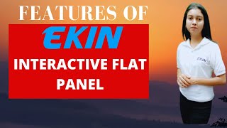 Interactive Flat Panel | Ekin IFP | Feature of Interactive Flat Panel