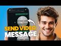 How to Send Video Messages on WhatsApp (Easy Step-by-Step Guide)