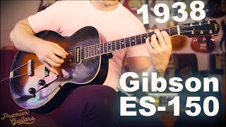 Listen to this Original 1938 Gibson ES-150