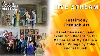 Testimony Through Art Panel Discussion | The Florida Holocaust Museum