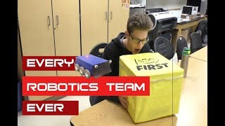 EVERY ROBOTICS TEAM EVER - CDR 2018