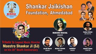 SHANKAR JAIKISHAN - Hits From Golden Era-Tribute to Legend Music Director - Maestro Shankar Ji (SJ)