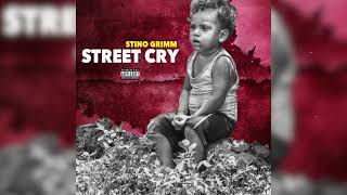 Stino Grim - Street Cry (Official Audio)