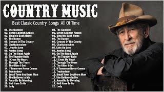 The Best Of Old Country Songs Playlist Ever  - kenny rogers, willie nelson, John Denver,