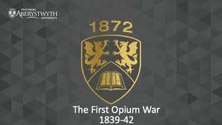 The First Opium War 1839-42