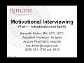 Motivational Interviewing - Part 1: Introduction and Spirit