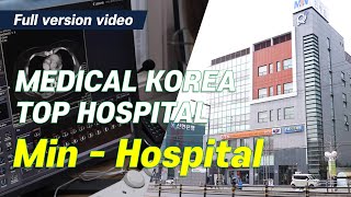 Medical KOREA TOP Hospital, Min-Hospital