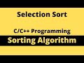 Selection Sort Algorithm | Sorting Algorithm | C/C++