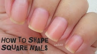 FAQ - How to Shape Square Nails  - Como darle forma cuadrada a las uñas