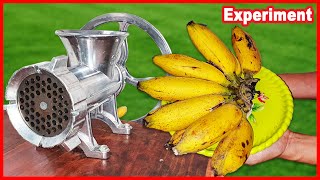 EXPERIMENT Meat Grinder Vs Banana