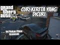 🔴 GTA V | Chiko Curi Kereta Yang Dicuri