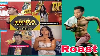 Tipra idol season 2 The bukya funny roast