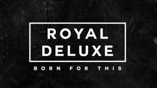 Down So Low (Official Audio) | Royal Deluxe