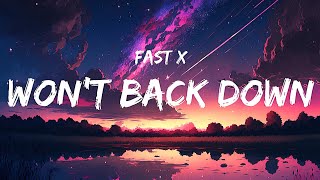 FAST X | Won't Back Down (Lyrics) - Bailey Zimmerman, Dermot Kennedy, NBA YoungBoy
