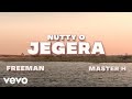 Nutty O - Jegera (Official Video) ft. Master H, Freeman HKD