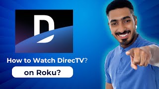 How to Watch DirecTV on Roku? [ What is the DIRECTV code for Roku TV? ]
