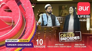 Comedy Drama | Order Disorder | Hazarewal | Episode 10 | Sitcom | aur Life