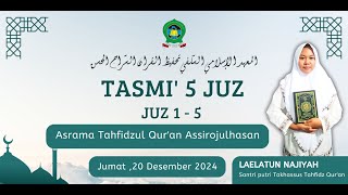 Tasmi 5 Juz || Laelatun Najiyah