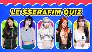 LE SSERAFIM Quiz for K-Pop Fans!