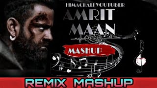 AMRIT MAAN : REMIX MASH-UP /  Whatsapp STATUS VIDEO/ new Punjabi song | spicial this year