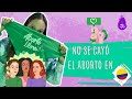 ¿Se cayó el aborto en Colombia? | Las Igualadas