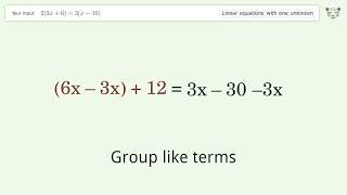 Solve 2(3x+6)=3(x-10): Linear Equation Video Solution | Tiger Algebra