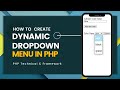 How to create dynamic dropdown in PHP || Show dynamic dropdown value in PHP || Dynamic Dropdown PHP